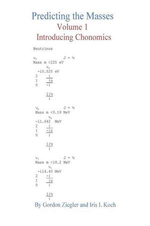 Predicting the Masses, Volume 1, Introducing Chonomics de Gordon L. Ziegler