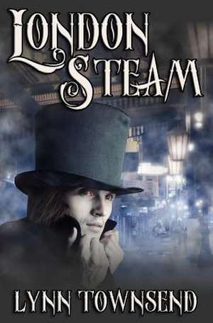 London Steam de Lynn Townsend