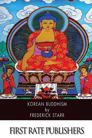 Korean Buddhism de Frederick Starr