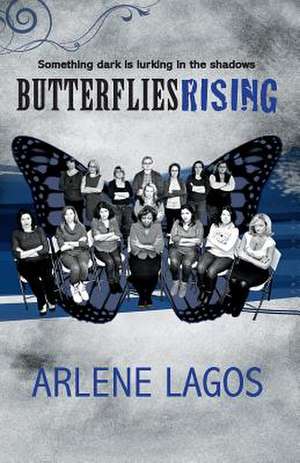 Butterflies Rising de Arlene Lagos