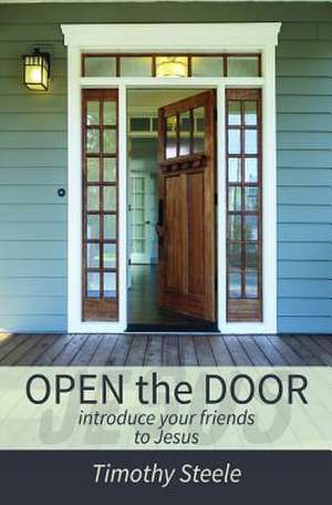 Open the Door de Timothy Steele