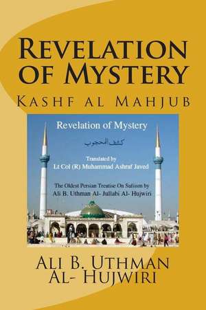 Revelation of Mystery de Al- Hujwiri, Ali B. Uthman Al