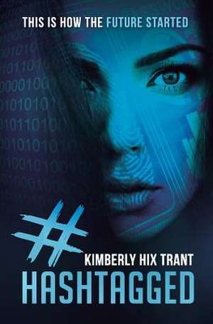 #Hashtagged de Kimberly Hix Trant