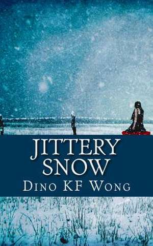 Jittery Snow de Dino Kf Wong