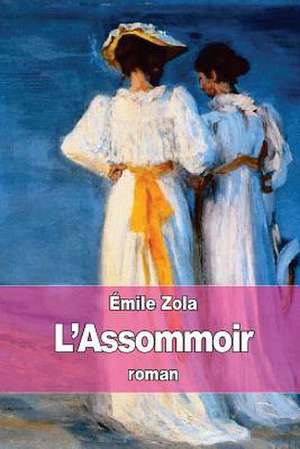 L'Assommoir de Emile Zola