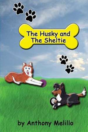 The Husky and the Sheltie de Anthony Melillo