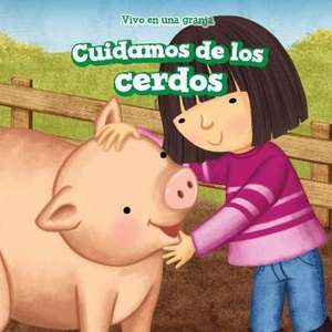 Cuidamos de Los Cerdos (We Take Care of the Pigs) de Woods, Sadie