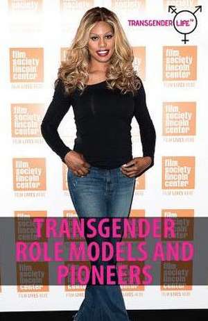 Transgender Role Models and Pioneers de Barbra Penne