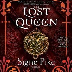 The Lost Queen de Signe Pike