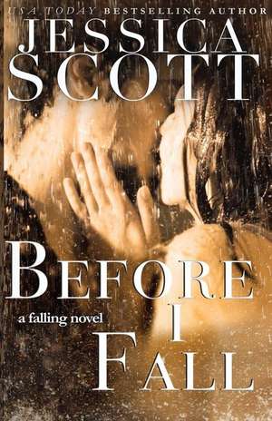 Before I Fall de Jessica Scott