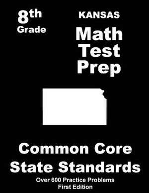 Kansas 8th Grade Math Test Prep de Teachers' Treasures