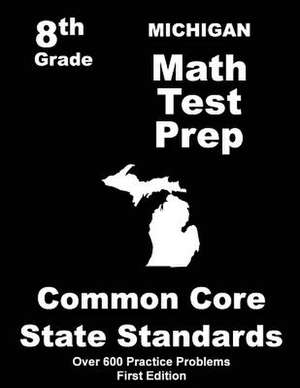 Michigan 8th Grade Math Test Prep de Teachers' Treasures