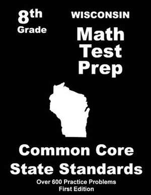 Wisconsin 8th Grade Math Test Prep de Teachers' Treasures