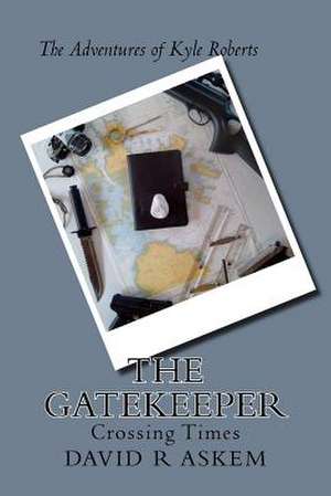 The Gatekeeper de MR David Robert Askem