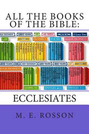 All the Books of the Bible de M. E. Rosson