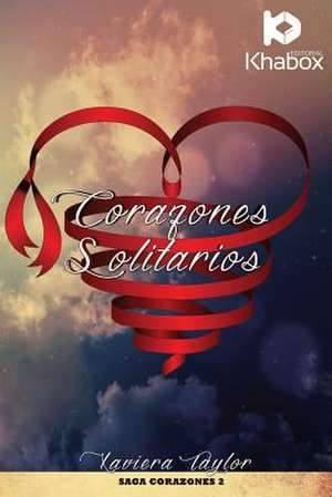 Corazones Solitarios de Xaviera Taylor