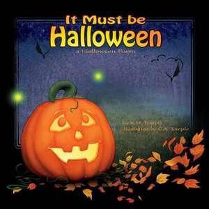 It Must Be Halloween de Christian a. Temple