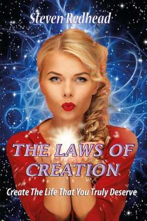 The Laws of Creation de MR Steven Redhead