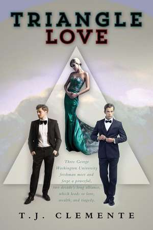 Triangle Love de T. J. Clemente