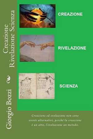 Creazione Rivelazione Scienza de Giorgio Bozzi