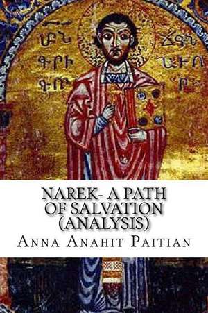 Narek- A Path of Salvation de Mrs Anna Anahit Paitian