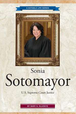 Sonia Sotomayor de Mary N. Oluonye