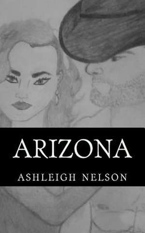 Arizona de Ashleigh Nelson