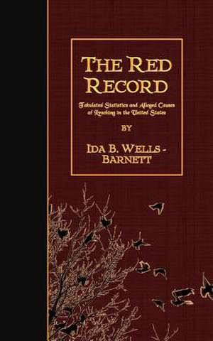 The Red Record de Wells-Barnett, Ida B.