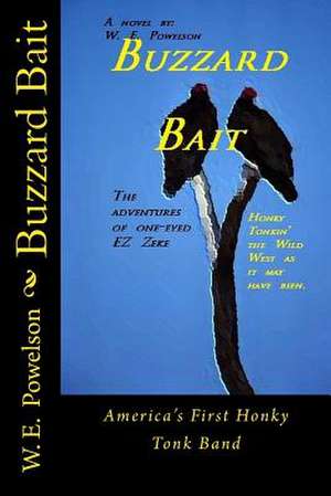 Buzzard Bait de W. E. Powelson