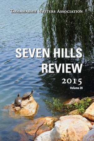 Seven Hills Review 2015 de Tallahassee Writers Association