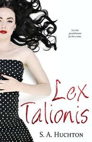 Lex Talionis de S. a. Huchton