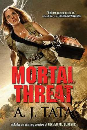 Mortal Threat de A. J. Tata