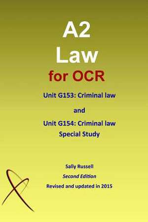 A2 Law for OCR Unit G153 de Sally Russell