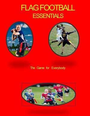 Flag Football Essentials de Dr John Johnson