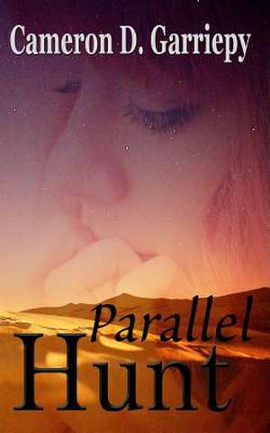 Parallel Hunt de Cameron D. Garriepy