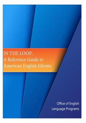 In the Loop de Office of English Language Programs