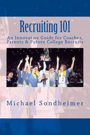 Recruiting 101 de Michael Sondheimer