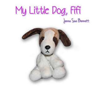 My Little Dog, Fifi de Jenna Sue Bennett