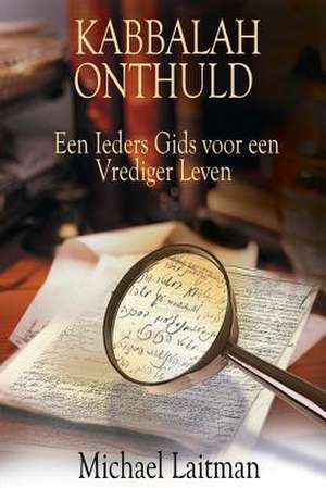 Kabbalah Onthuld de Michael Laitman