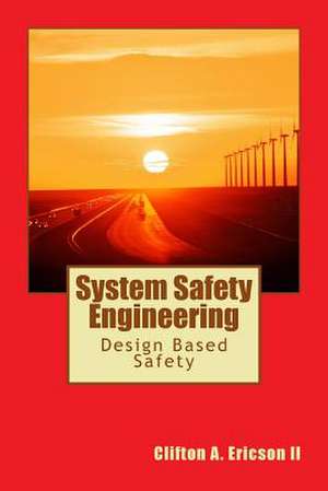 System Safety Engineering de MR Clifton a. Ericson II