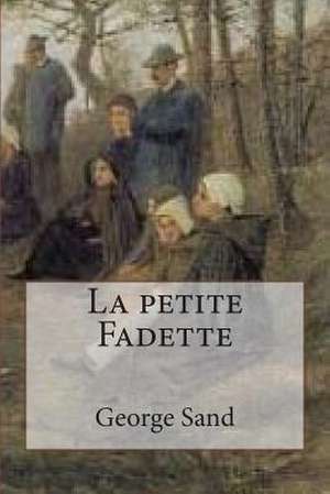 La Petite Fadette de Mrs George Sand