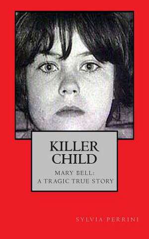 Killer Child de Sylvia Perrini