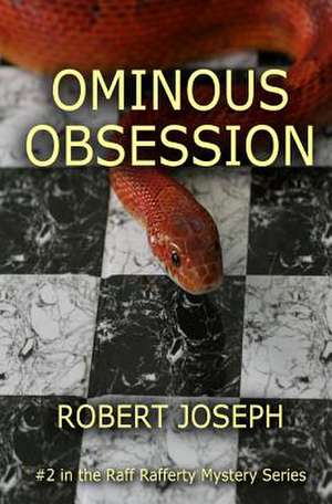 Ominous Obsession de Robert Joseph