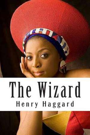 The Wizard de MR Henry Rider Haggard