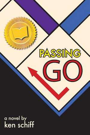 Passing Go de Dr Ken Schiff