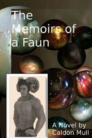 The Memoirs of a Faun de Caldon Mull