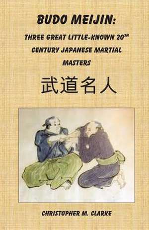 Budo Meijin de Christopher M. Clarke