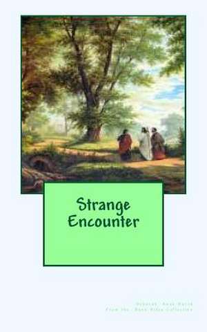 Strange Encounter de Deborah Anne Barrd