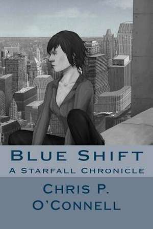 Blue Shift de Chris P. O'Connell