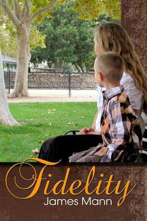 Fidelity de James Nicholas Mann